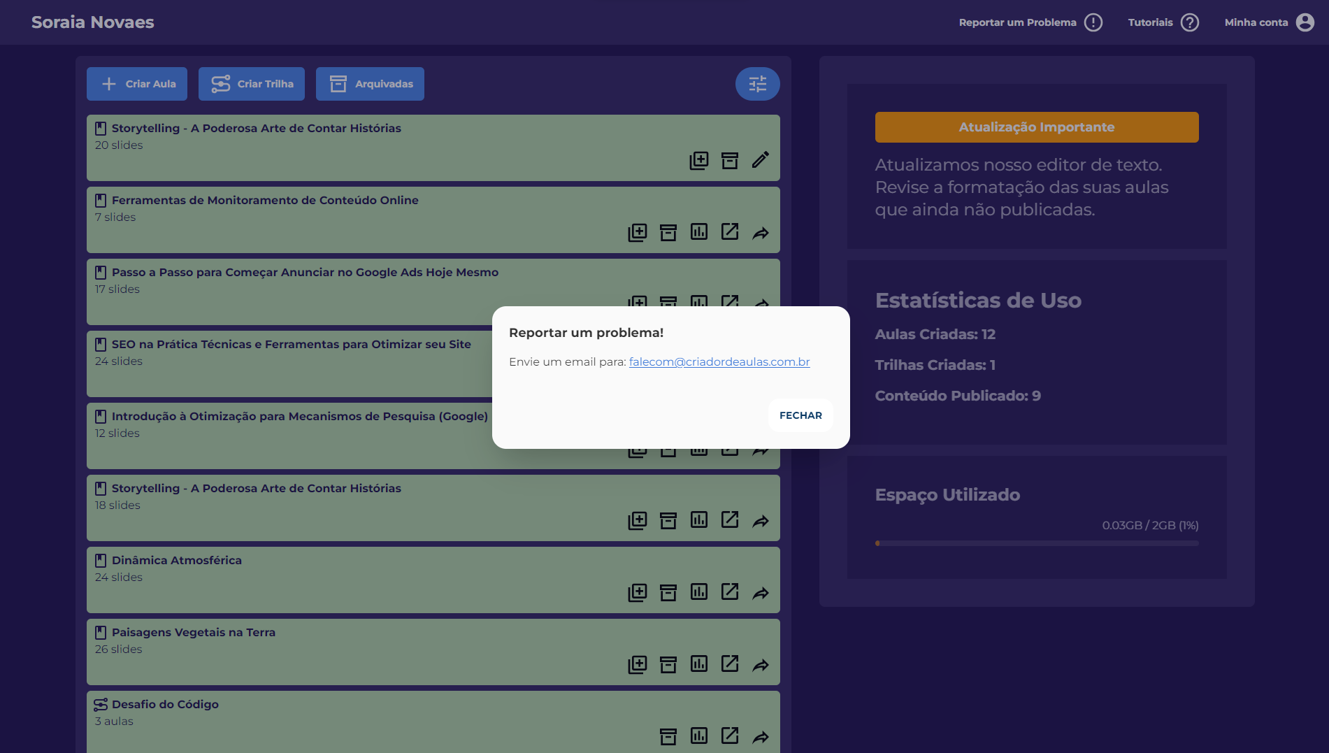 Como encontrar ajuda, reportar problema e mudar nome